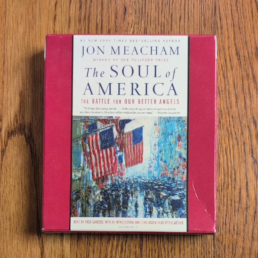 The Soul of America Audiobook CD The Battle For Our Better Angels Unabridged